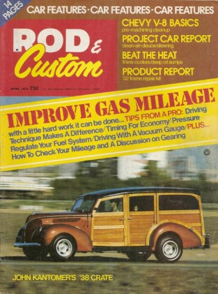 ROD & CUSTOM 1974 APR - SAVING A DEUCE FRAME, MOUSE PREP FOR BLEPRINTING